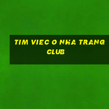 tim viec o nha trang club