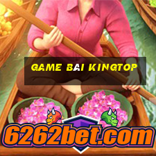 Game Bài Kingtop