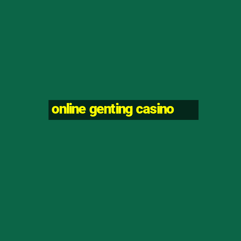 online genting casino