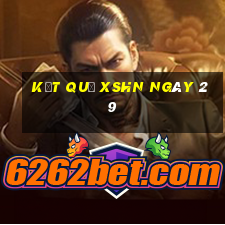 kết quả XSHN ngày 29