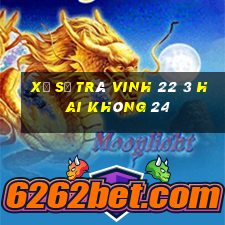 xổ số trà vinh 22 3 hai không 24