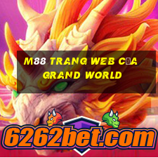 M88 Trang web của Grand World