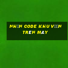 nhận code khu vườn trên mây