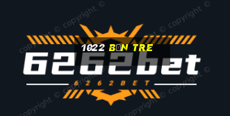 1022 bến tre