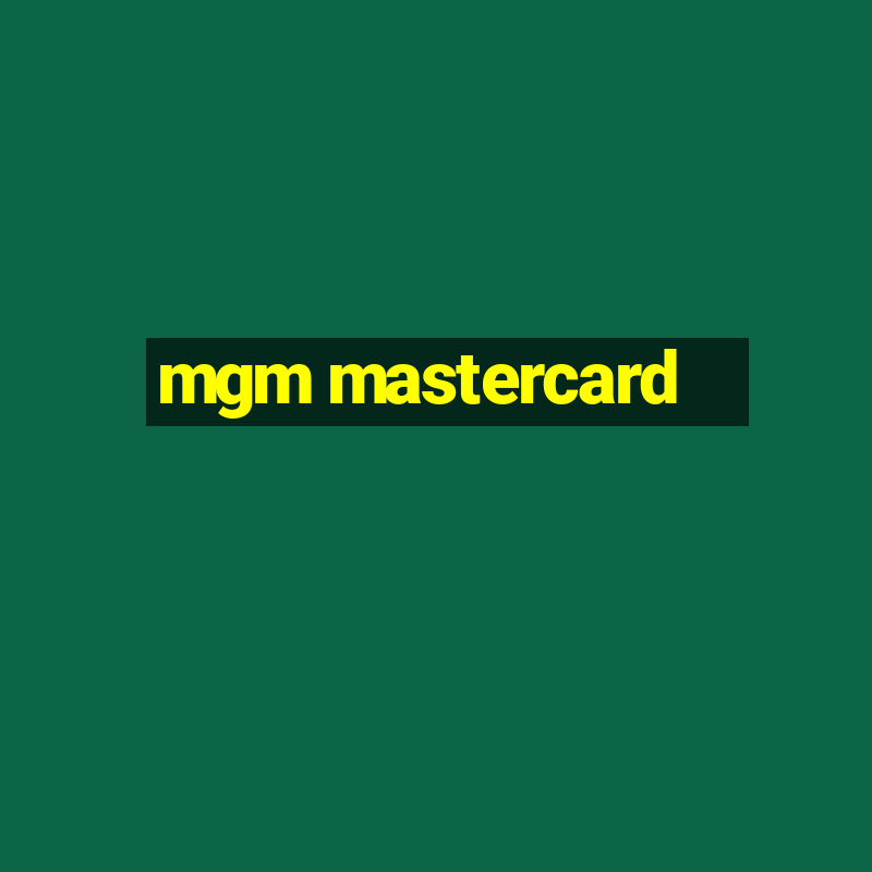 mgm mastercard