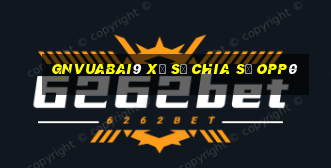 gnVuabai9 Xổ số chia sẻ OPP0