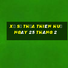 xổ số thừa thiên huế ngày 25 tháng 2