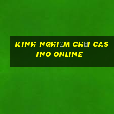 kinh nghiem choi casino online