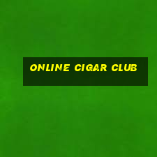 online cigar club