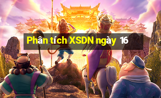 Phân tích XSDN ngày 16