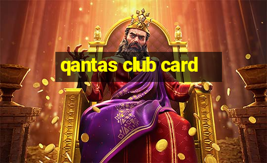 qantas club card