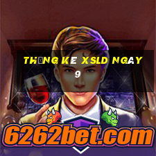 Thống kê XSLD ngày 9