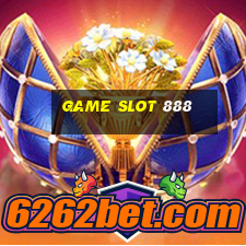 game slot 888