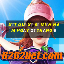 kết quả xổ số miền nam ngày 21 tháng 6