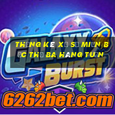 thống kê xổ số miền bắc thứ ba hàng tuần