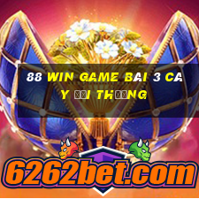 88 Win Game Bài 3 Cây Đổi Thưởng