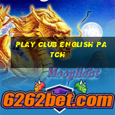 play club english patch