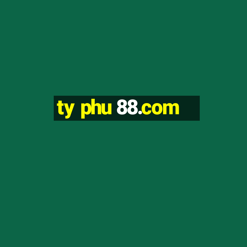 ty phu 88.com