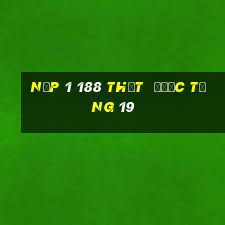 Nạp 1 188 thật  được tặng 19