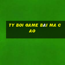 Ty Boi Game Bài Ma Cao