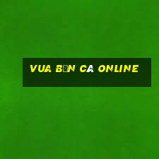 vua bắn cá online