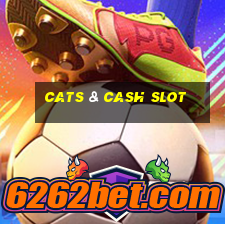 cats & cash slot