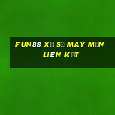 Fun88 xổ số may mắn Liên kết