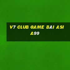 V7 Club Game Bài Asia99