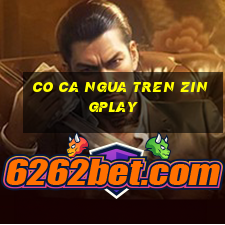 co ca ngua tren zingplay