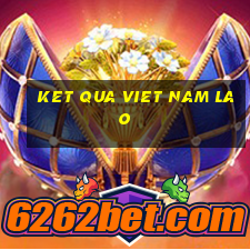 ket qua viet nam lao