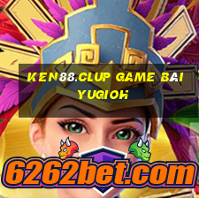 Ken88.Clup Game Bài Yugioh