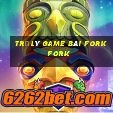 Trợ lý game bài Fork Fork