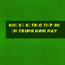 quả xổ số trực tiếp miền trung hôm nay