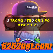 3 trong 1 Trò chơi Poker Tải về