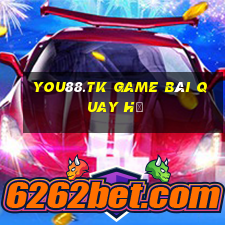 You88.Tk Game Bài Quay Hũ