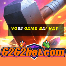 Vo88 Game Bài Hay