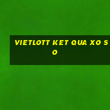 vietlott ket qua xo so