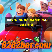 88Vin Shop Game Bài Casino