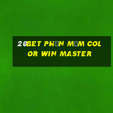 20bet Phần mềm Color Win Master