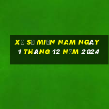 xổ số miền nam ngày 1 tháng 12 năm 2024