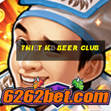 thiết kế beer club