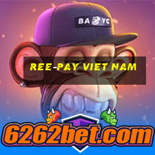 ree-pay viet nam