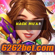 hack mu h5