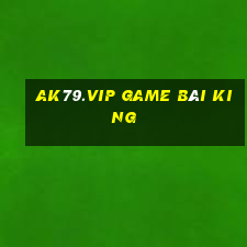 Ak79.Vip Game Bài King