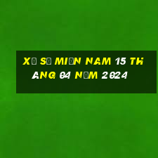 xổ số miền nam 15 tháng 04 năm 2024