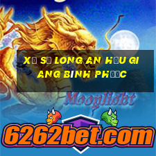 xổ số long an hậu giang bình phước