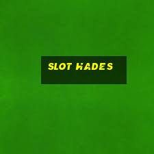 slot hades