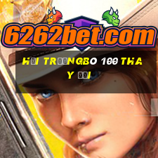 Hội trườngBò 100 thay đổi