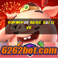 Sunwin88 Game Bài Live