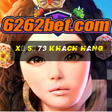 xổ số 73 khách hàng